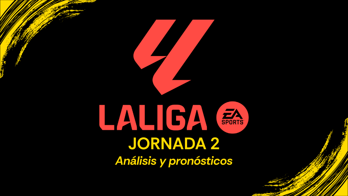 Jornada 2 LaLiga 2025/26 – Previa y Pronósticos